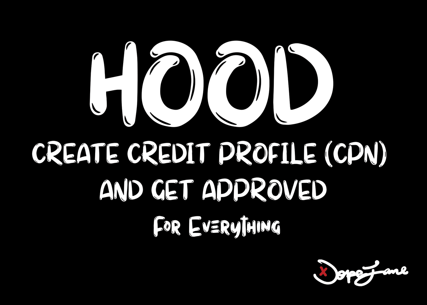 CREATE CREDIT PROFILE (CPN) AND GET APPROVED For Everything